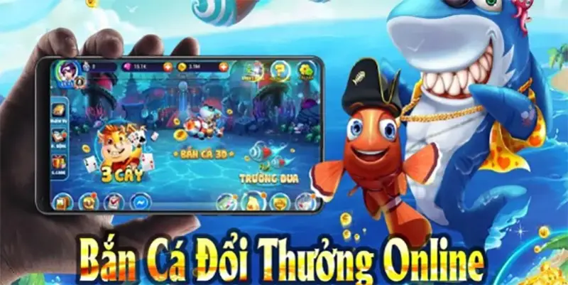 Bắn cá đổi thưởng - Trò chơi giải trí kiếm tiền hot nhất 2026